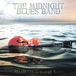 The Midnight Blues Band, Peekin' Thru Muddy Water