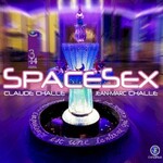 Claude Challe & Jean-Marc Challe, SpaceSex