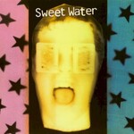 Sweet Water, Sweet Water mp3