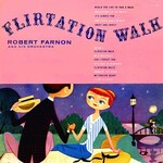 Robert Farnon, Flirtation Walk