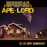Mexican Ape-Lord, The Late Heavy Bombardment mp3