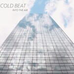 Cold Beat, Into The Air