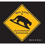 Bob Amos & Catamount Crossing, Body & Soul mp3