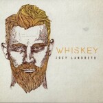 Joey Landreth, Whiskey mp3