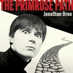 Jonathan Bree, The Primrose Path mp3