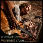 Reinhardt Buhr, Movement 2 (Live)