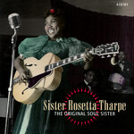 Sister Rosetta Tharpe, The Original Soul Sister