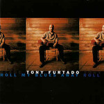 Tony Furtado, Roll My Blues Away mp3