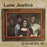 Lone Justice, The Western Tapes, 1983