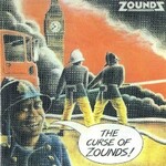Zounds, The Curse of Zounds + Singles