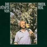 Fredl Fesl, Die Funfte von Fredl Fesl mp3