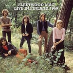 Fleetwood Mac, Live In Finland 1969
