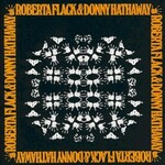 Roberta Flack & Donny Hathaway, Roberta Flack & Donny Hathaway