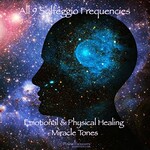 Powerthoughts Meditation Club, All 9 Solfeggio Frequencies: Emotional & Physical Healing - Miracle Tones