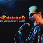 The Damned, 35th Anniversary Live in Concert