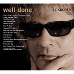 Al Kooper, Rare & Well Done: The Greatest & Most Obscure Recordings
