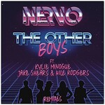 NERVO, The Other Boys (Remixes) feat. Kylie Minogue, Jake Shears & Nile Rodgers
