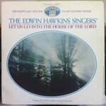 The Edwin Hawkins Singers, Let Us Go Into The House Of The Lord
