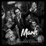 Trent Reznor & Atticus Ross, Mank