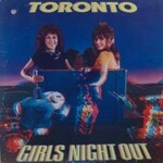 Toronto, Girls Night Out