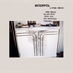 Interpol, A Fine Mess