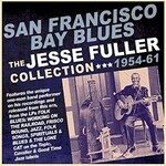 Jesse Fuller, San Francisco Bay Blues: Collection 1954-61