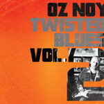 Oz Noy, Twisted Blues Vol. 2