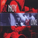 Oz Noy, Oz Live