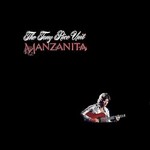 The Tony Rice Unit, Manzanita