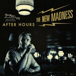 The New Madness, After Hours