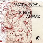 Viagra Boys, Street Worms