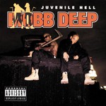 Mobb Deep, Juvenile Hell mp3