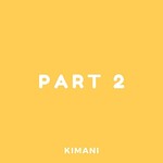 Kimani, Pt. 2