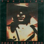 Eddie & The Hot Rods, Thriller mp3