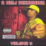 Lil' Flip, A New Beginning, Vol. 3