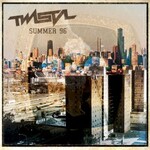 Twista, Summer 96