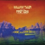 William Tyler, Music from First Cow