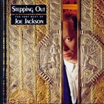 Joe Jackson, Stepping Out: The Very Best of Joe Jackson