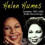 Helen Humes, Complete 1927-1950 Studio Recordings