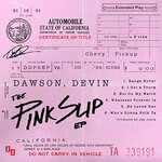 Devin Dawson, The Pink Slip EP mp3