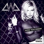 Chanel West Coast, Now You Know