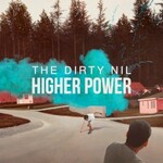 The Dirty Nil, Higher Power mp3