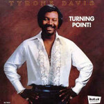 Tyrone Davis, Turning Point