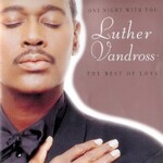 Luther Vandross, One Night With You: The Best of Love