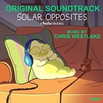 Chris Westlake, Solar Opposites