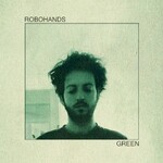 Robohands, Green mp3