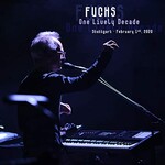 Fuchs, One Lively Decade