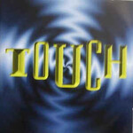 Touch, The Complete Works