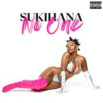 Sukihana, No One
