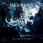 Inglorious, We Will Ride mp3